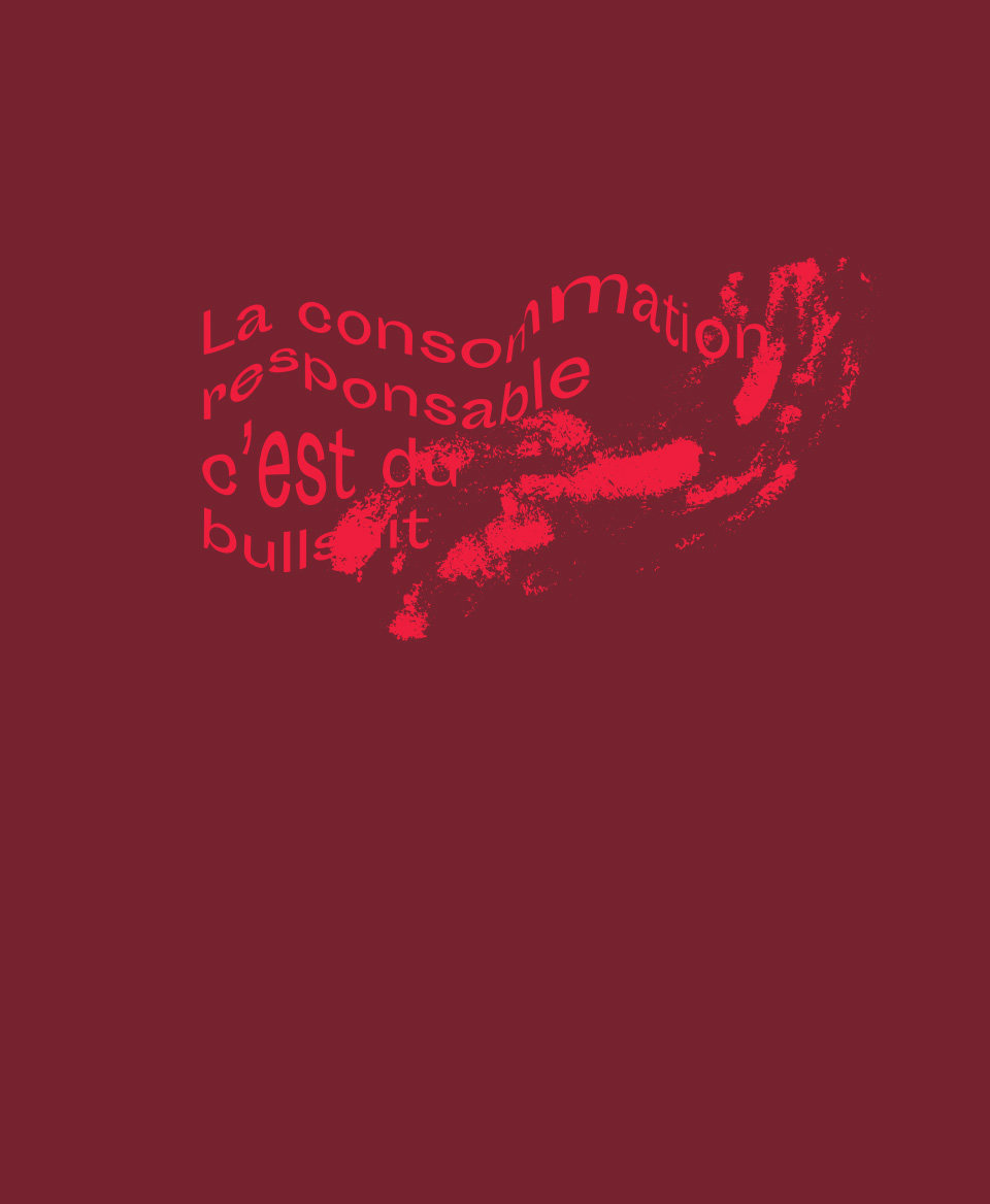 T-shirt #Bullshit: La consommation responsable c