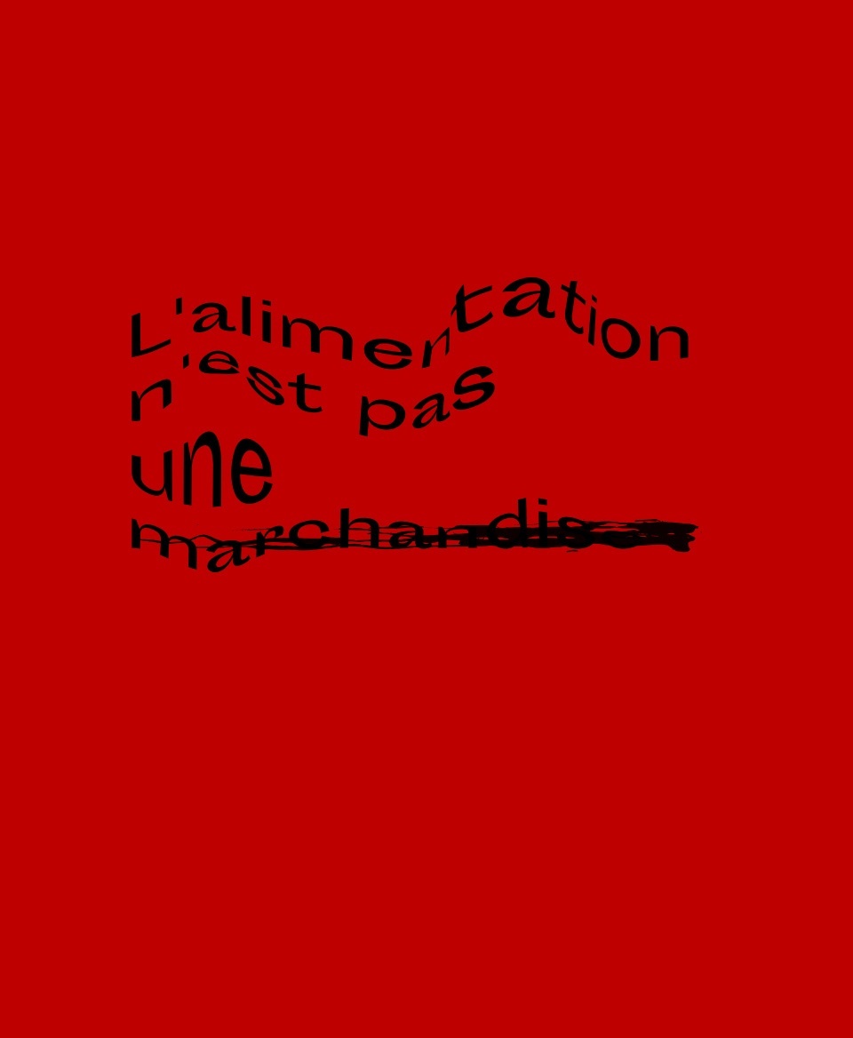 T-shirt non marchandise : L'alimentation n'est pas une marchandise