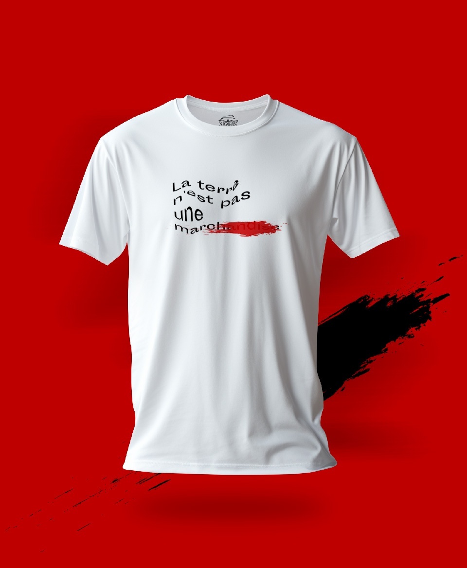 T-shirt non marchandise : La terre n'est pas une marchandise
