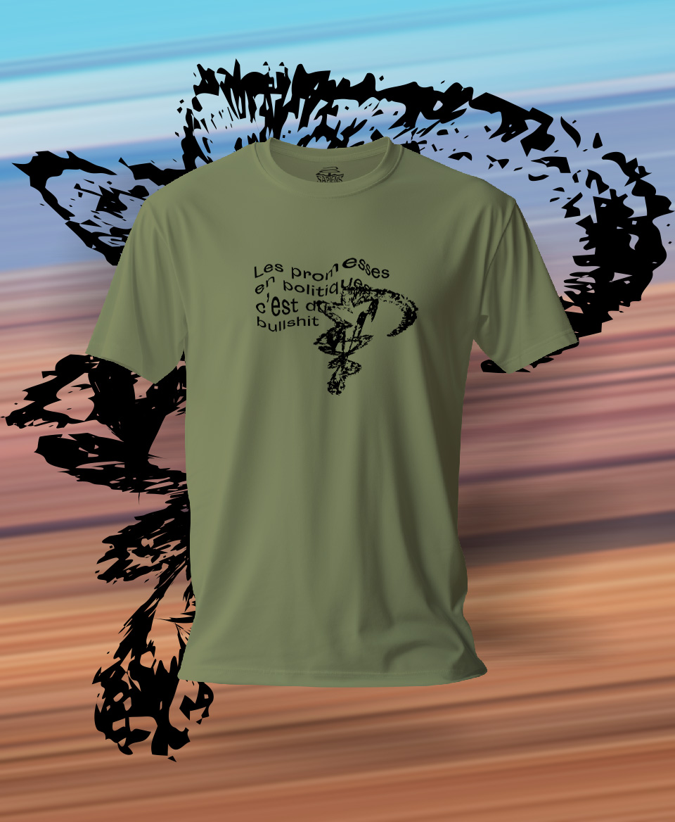 T-shirt #Bullshit: Les promesses en politique c